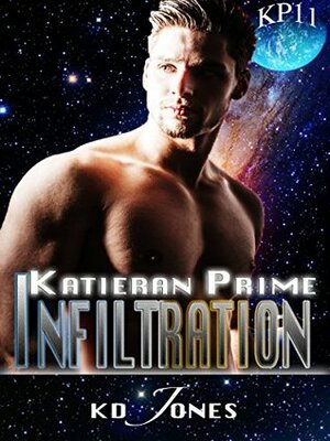 Infiltration by K.D. Jones