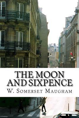 The Moon and Sixpence by W. Somerset Maugham