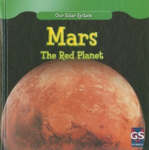 Mars: The Red Planet by Lincoln James