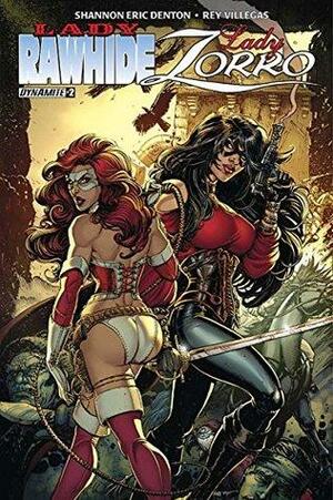 Lady Rawhide/Lady Zorro #2 by Shannon Eric Denton