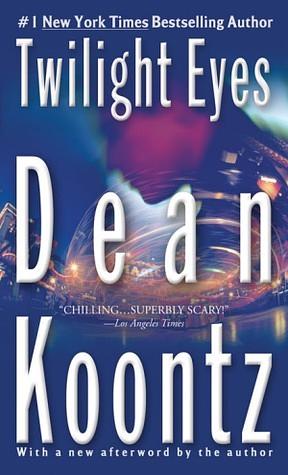 Twilight Eyes by Dean Koontz