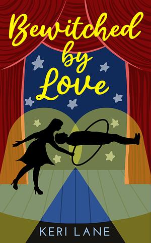 Bewitched by Love by Keri Lane