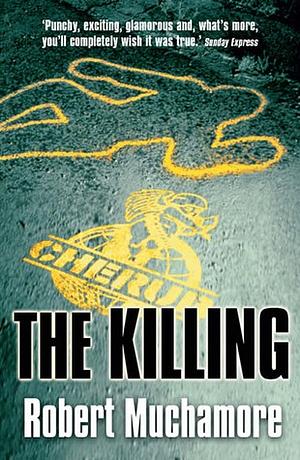 The Killing by Robert Muchamore