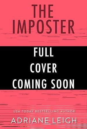 The Imposter by Adriane Leigh, Adriane Leigh