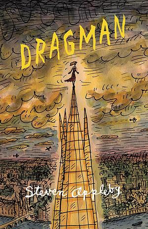 Dragman: A Novel by Steven Appleby