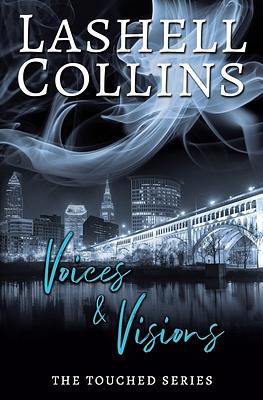 Voices & Visions by Lashell Collins