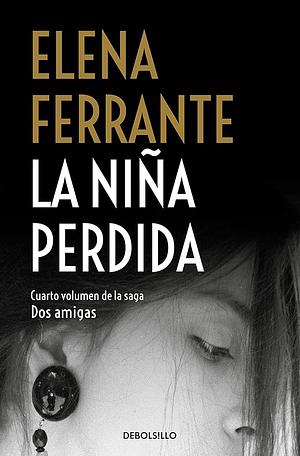 La niña perdida by Elena Ferrante