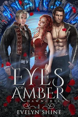 Eyes of Amber by Evelyn Shine