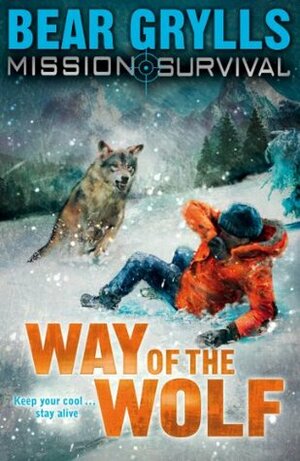 Way of the Wolf by Bear Grylls