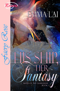 His Ship, Her Fantasy by Emma Lai
