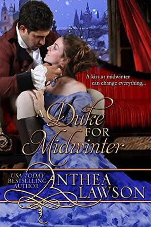 A Duke for Midwinter by Anthea Lawson