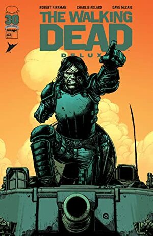 The Walking Dead Deluxe #43 by Robert Kirkman