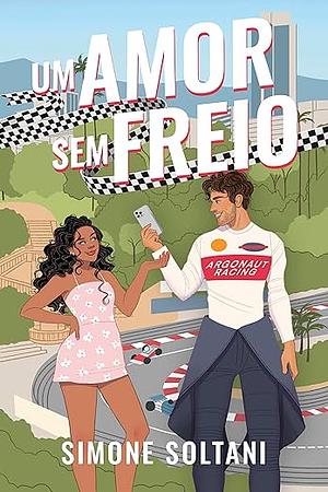 Um amor sem freio by Simone Soltani