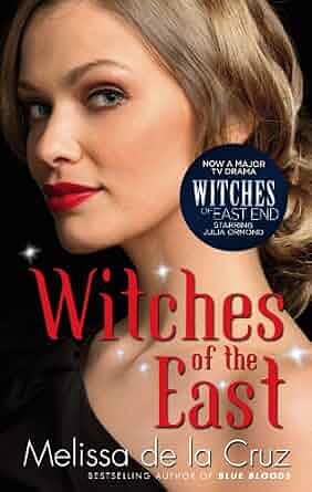 Witches of East End by Melissa de la Cruz