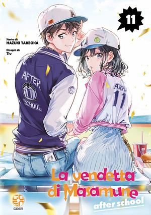 La vendetta di Masamune Vol. 11 - After School by Takeoka Hazuki