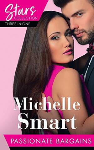 Passionate Bargains: The Perfect Cazorla Wife / The Russian's Ultimatum / Once a Moretti Wife by Michelle Smart