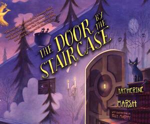 The Door by the Staircase by Katherine Marsh