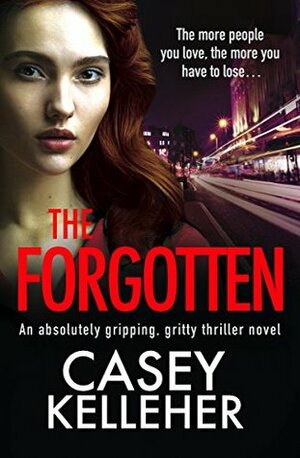 The Forgotten by Casey Kelleher