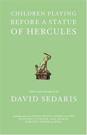 Children Playing Before a Statue of Hercules by David Sedaris