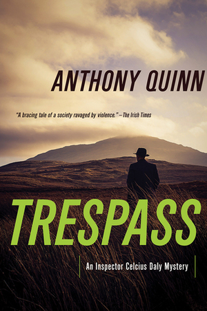 Trespass by Anthony Quinn