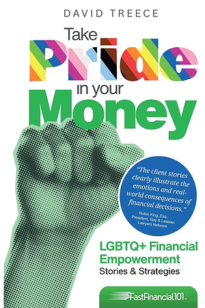 Take Pride in Your Money by David Treece