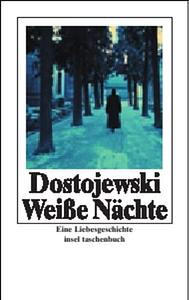 Weiße Nächte by Fyodor Dostoevsky