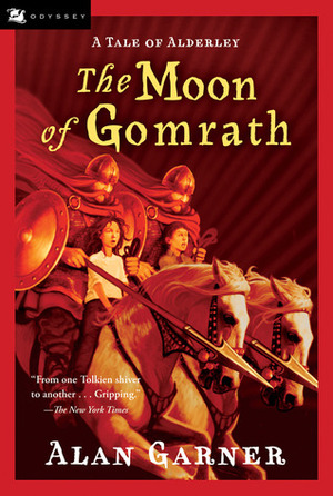 The Moon of Gomrath: A Tale of Alderley by Alan Garner