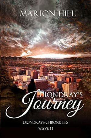 Diondray's Journey by Marion Hill