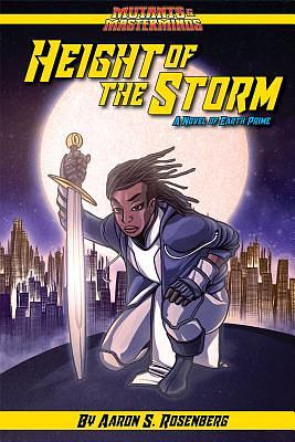 Height of the Storm: A Mutants and Masterminds Novel by Aaron Rosenberg