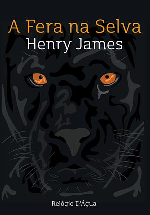 A Fera na Selva by Henry James