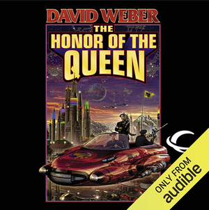 The Honor of the Queen by David Weber