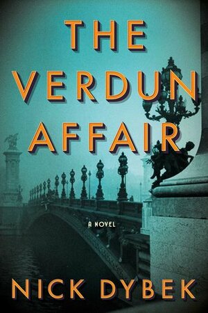 The Verdun Affair by Nick Dybek