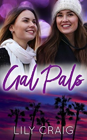 Gal Pals by Lily Craig