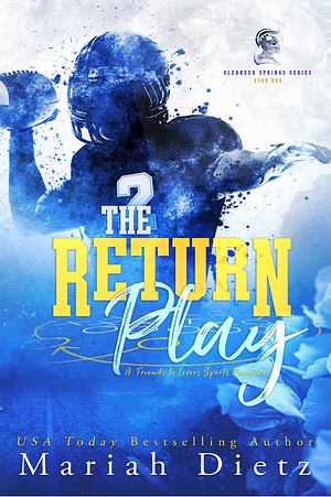 The Return Play by Mariah Dietz