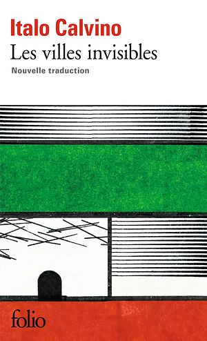 Les villes invisibles by Italo Calvino