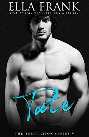 Tate by Ella Frank