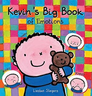 Kevin's Big Book of Emotions by Liesbet Slegers