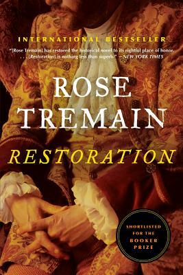 Restoration by Rose Tremain