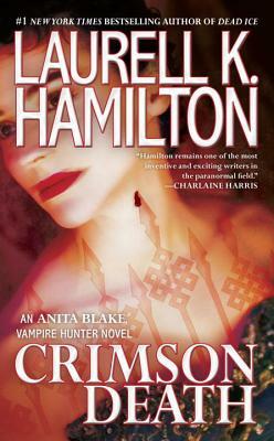 Crimson Death by Laurell K. Hamilton