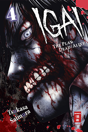 Igai - The Play Dead/Alive, Band 4 by Tsukasa Saimura