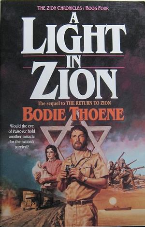 A Light in Zion by Bodie Thoene, Brock Thoene