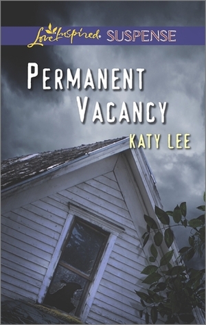 Permanent Vacancy by Katy Lee