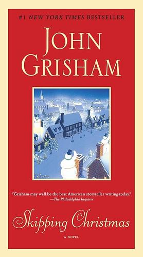 Skipping Christmas by John Grisham