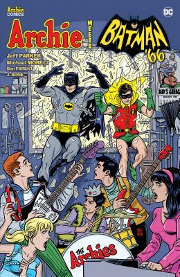 Archie Meets Batman '66 by Jeff Parker, Michael Moreci