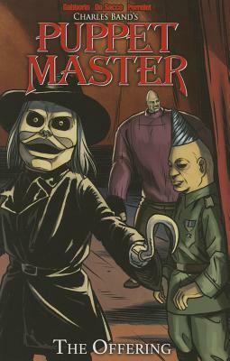 Puppet Master Volume 1: The Offering by Shawn Gabborin