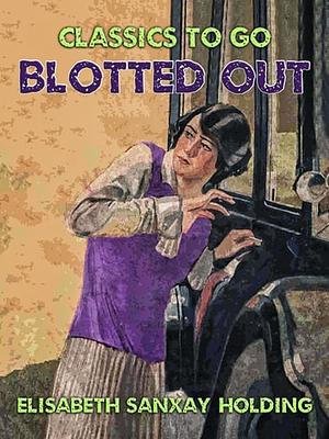 Blotted Out by Elisabeth Sanxay Holding