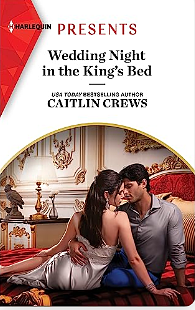 Wedding Night in the King's Bed by Caitlin Crews