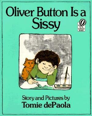 Oliver Button Is a Sissy by Tomie dePaola