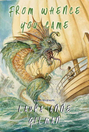 From Whence You Came by Laura Anne Gilman