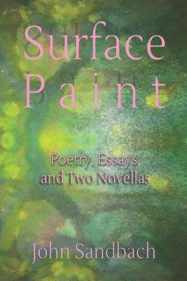 Surface Paint by John Sandbach